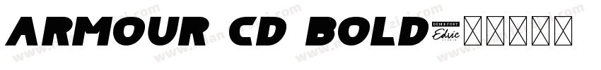 ARMOUR Cd Bold字体转换